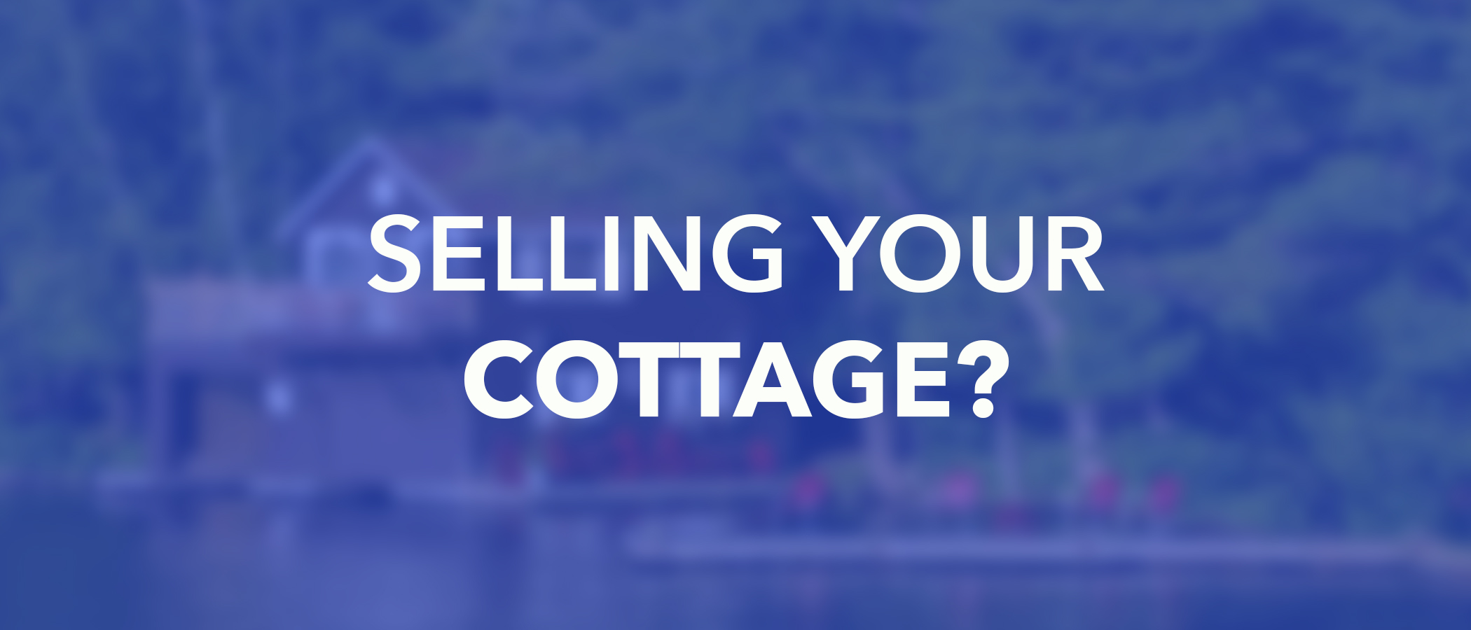 Selling Your-Banner-cottage